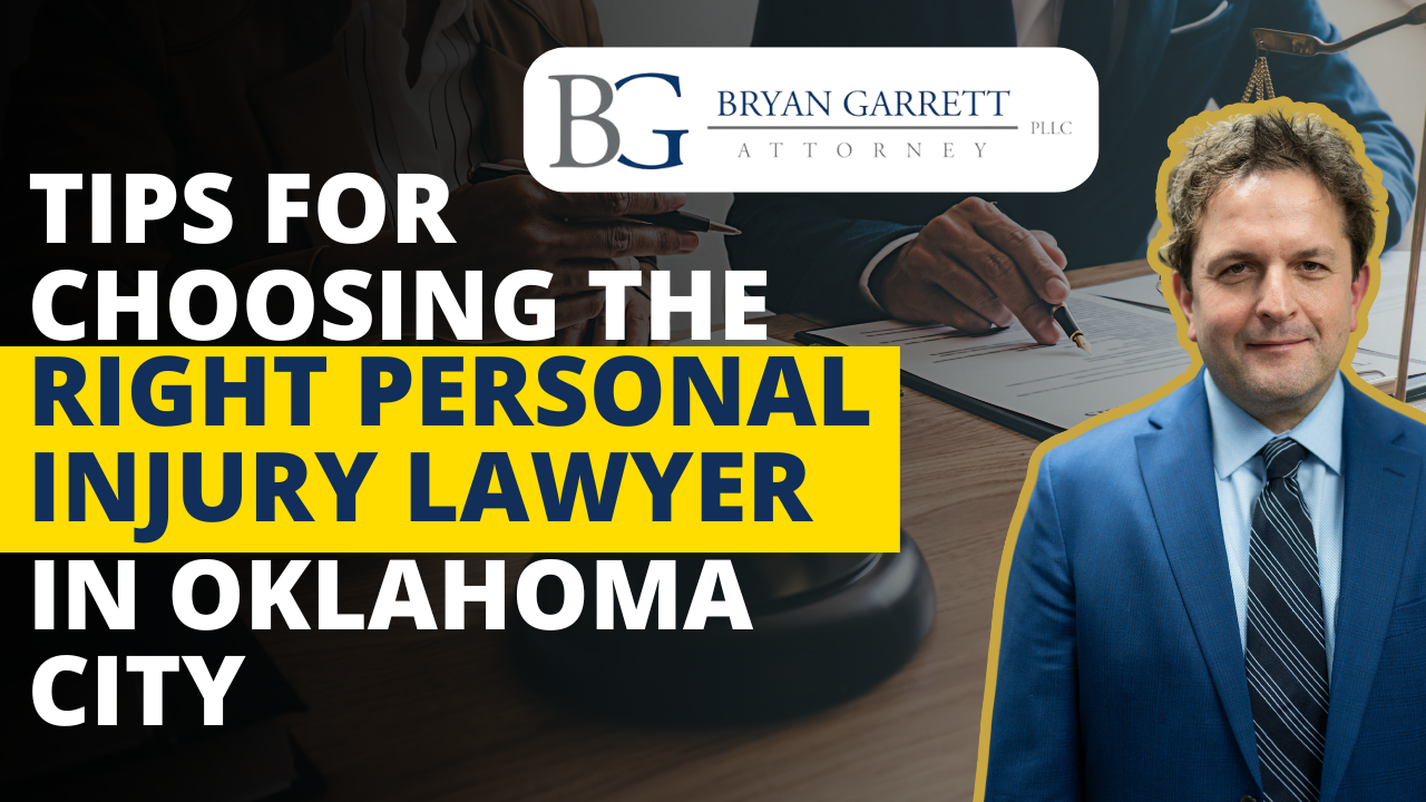 Tips for Choosing the Right Personal Injury Lawyer in Oklahoma City